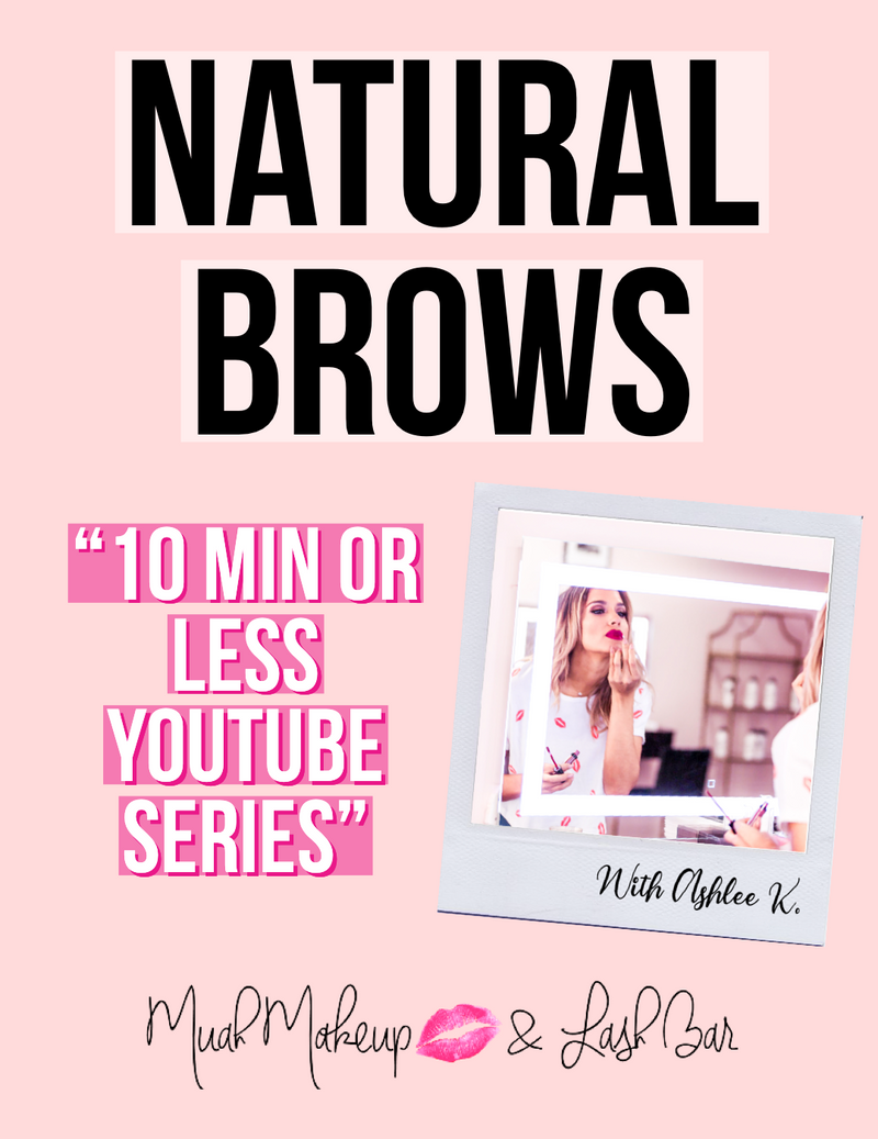 10 MIN OR LESS! Natural Brows with Ashlee K.