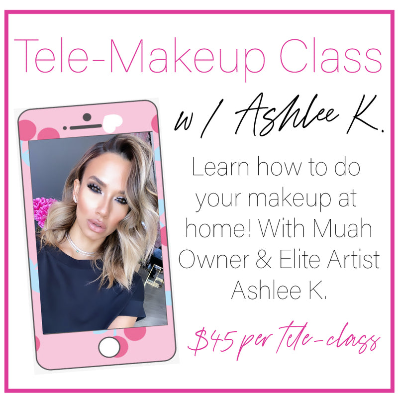 Tele-Makeup Class with Ashlee K.